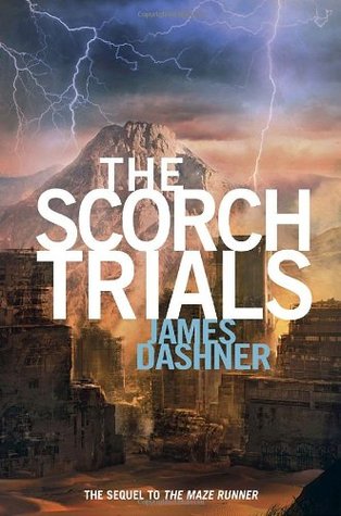 The Scorch Trials(The Maze Runner, #2)