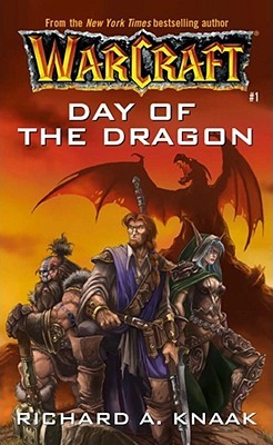 Day of the Dragon(WarCraft, #1)