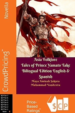 Asia Folklore Tales of Prince Yamato Take Bilingual Edition English & Spanish