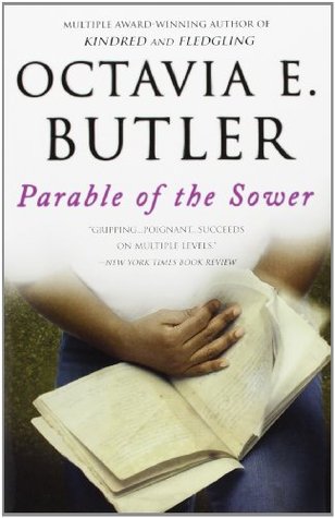 Parable of the Sower(Earthseed, #1)